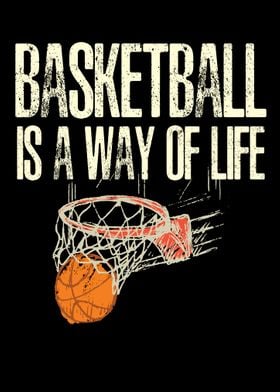 Basketball  A Way Of Life