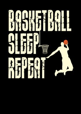 Basketball Sleep Repeat