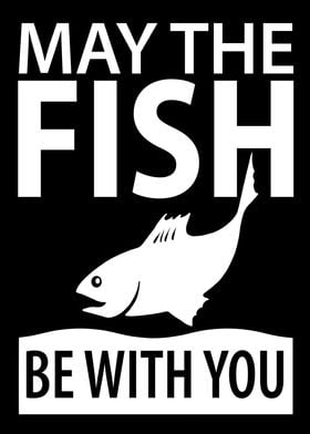 May The Fish Be With You