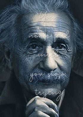 Albert Einstein Never Fail