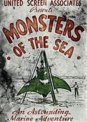 Monsters of the sea