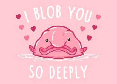 I Blob You