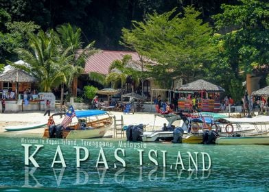 Welcome To Kapas Island