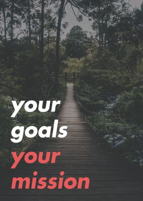 your goals your mission