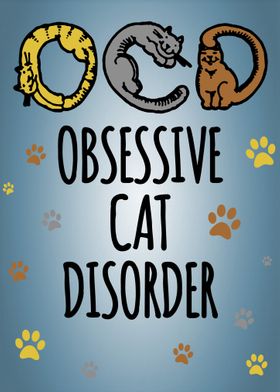 OCD Obsessive Cat Disorder