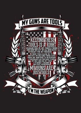 Guns Are Tools