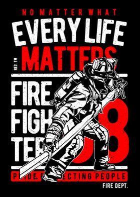 Firefighter  Life Matters