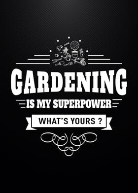 Gardening Superpower