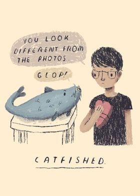 catfished