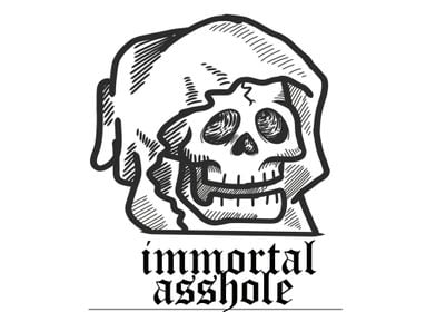 immortal asshole