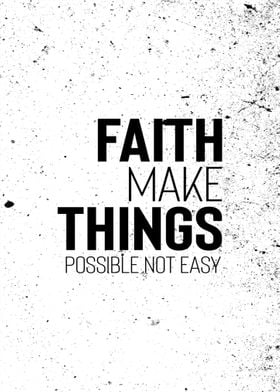Faith Make Things Possible