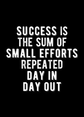 Sum of Small Efforts Quote