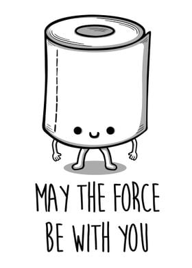 May the force be with you