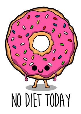 No diet today