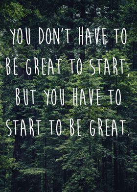Start to be great