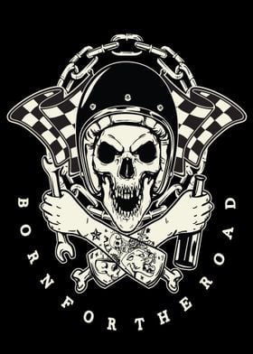 Born For The Road Skull