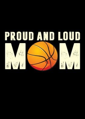 Proud And Loud Mom 