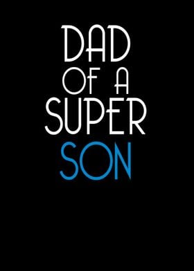 Dad of A Super Son