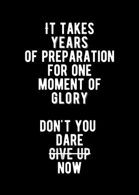 Years of Preparation Quote