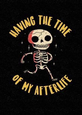 The Time Of Your Afterlife
