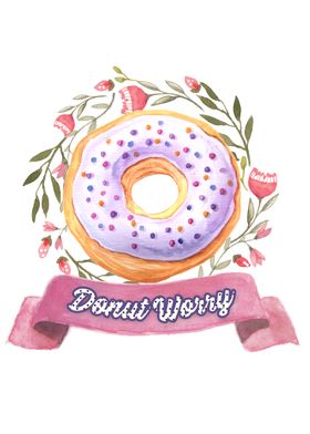 Donut Worry Quotes