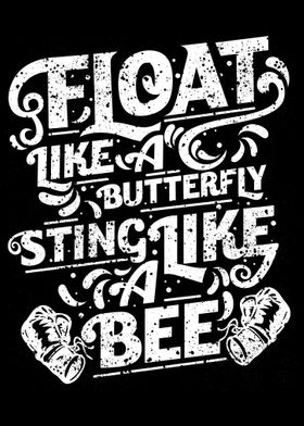 Float Like a Butterfly