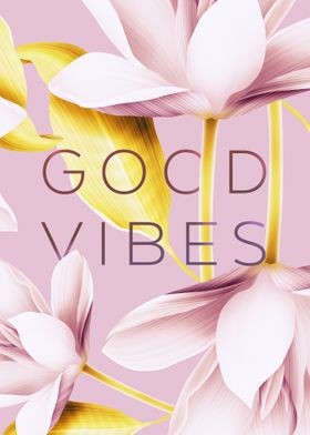 Good Vibes Lotus Pink