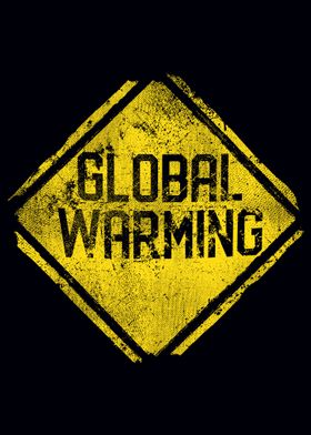 Warning Sign Global Warmi