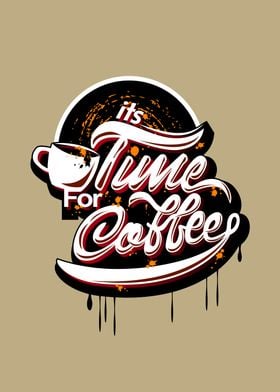 Its time for coffee