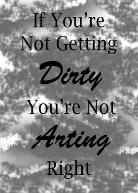 Dirty Arting 