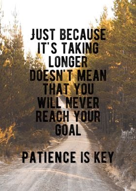 Patience Is Key Quote