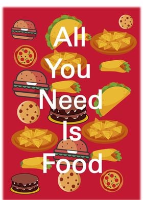 FOOD IS LOVE AND YOU NEED 