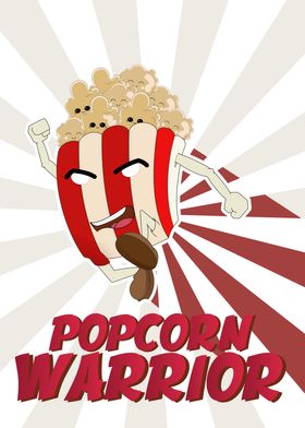 Popcorn warrior