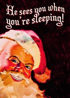 Santa Sees You Sleeping