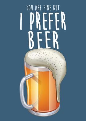 I Prefeer Beer