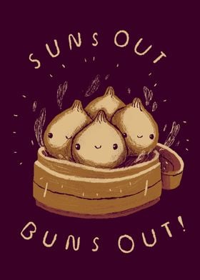 suns out buns out