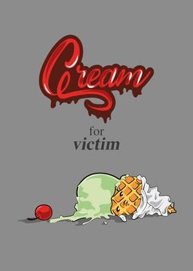 Cream for Victm