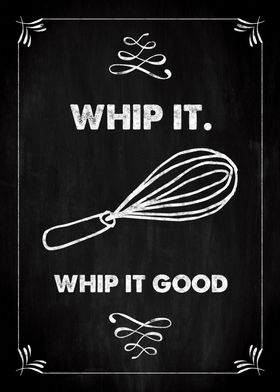 Whip it good Kitchen Pun