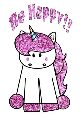 Be Happy Cute Unicorn 