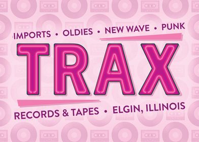 TRAX from Pretty in Pink