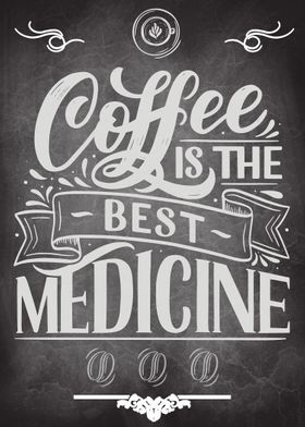 Coffee the best medicine