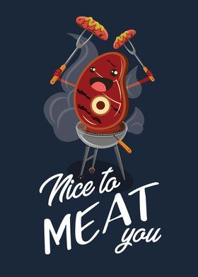 Nice to MEAT you