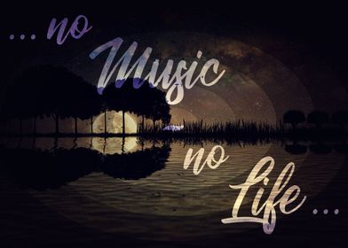 no music  no life