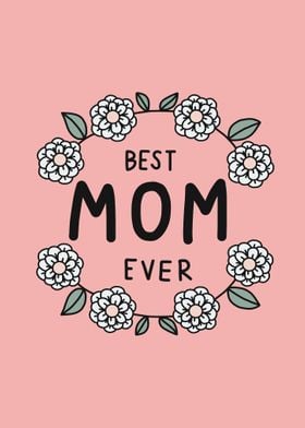 Best mom ever flower frame