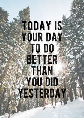 Do Better Today Quote