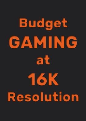 16K Gaming