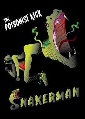 Snakerman poisonist kick