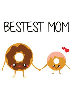 Bestest Donut Mom 