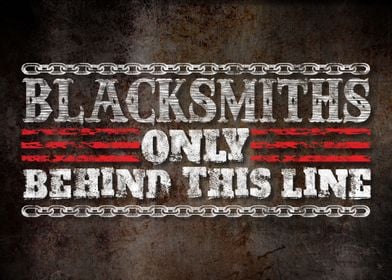 Blacksmith Only Behind