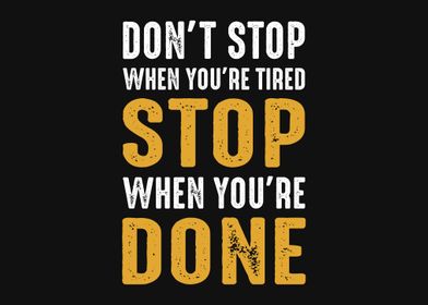 Dont Stop When Youre Tired